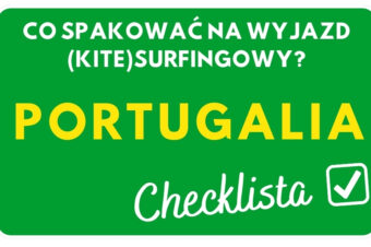 Co spakować na wyjazd (kite)surfingowy do Portugalii? [LISTA]